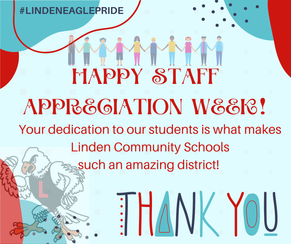 Happy Staff Appreciation Week! Linden Middle School