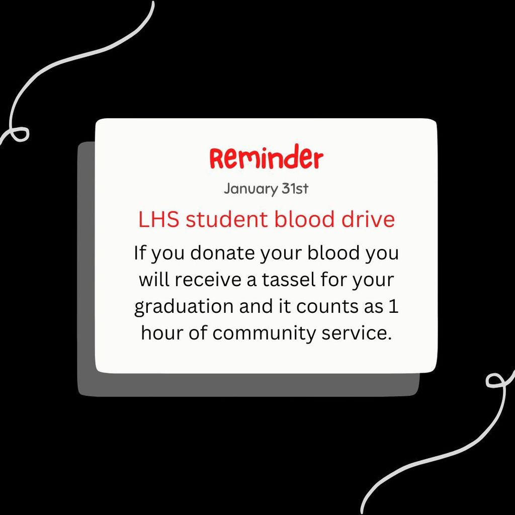 Blood Drive reminder for students.