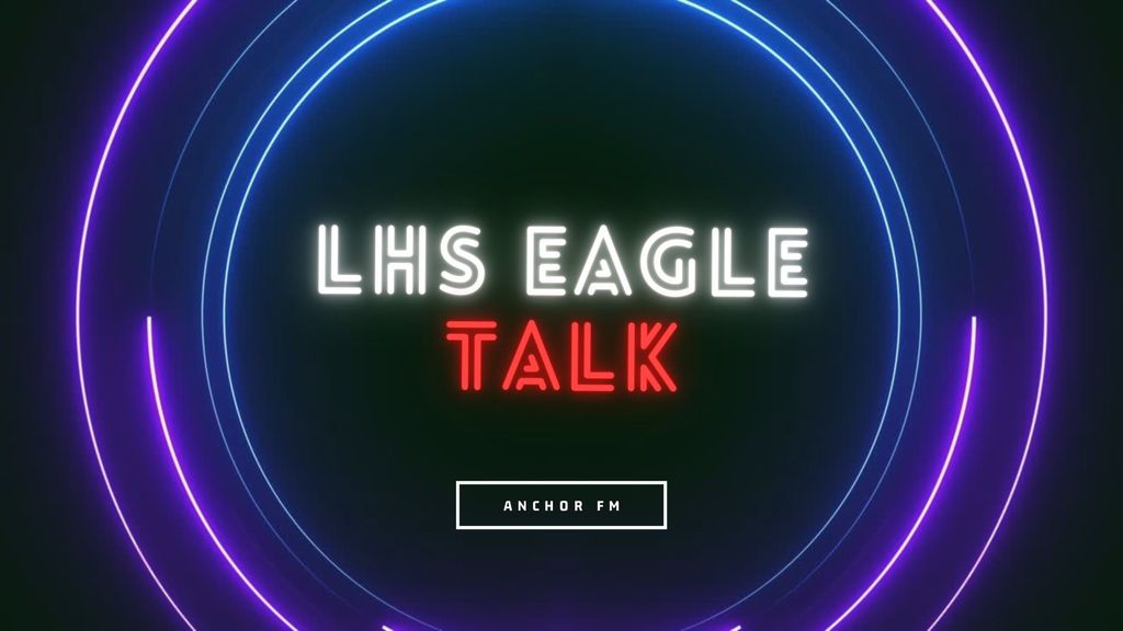 LHS Eagle Talk. blue and purple circles